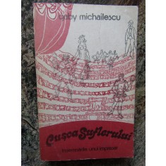 GABY MICHAILESCU - CUSCA SUFLETULUI. INSEMNARILE UNUI IMPRESAR volumul 2