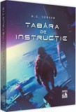 Tabara de instructie - H.G. Soreen - Neverland
