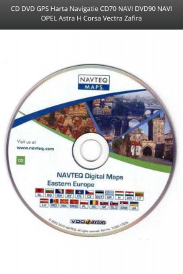 OPEL CD DVD GPS Harti Navigatie CD70 NAVI DVD90 NAVI OPEL Astra H Vectra Zafira foto