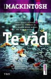Te vad - Trei