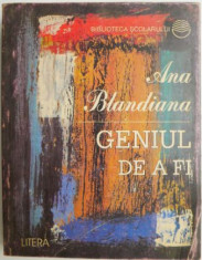 Geniul de a fi (Eseuri) ? Ana Blandiana foto