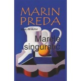 Marele singuratic - Marin Preda