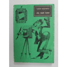 ALE VIETIII VALURI de TUDOR MUSATESCU , ilustratii de N. CLAUDIU , 1969