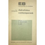 V. L. Ghinzburg - Astrofizica contemporana (Editia: 1972)