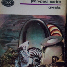 Jean-Paul Sartre - Greata (editia 1981)