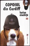COPOIUL DIN CARDIFF-LUCIAN CIUCHITA-358541