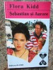 SEBASTIAN SI AURORE-FLORA KIDD