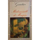 Gautier - Mademoiselle de Maupin (editia 1966)