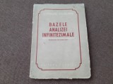 Carte I. I. Privalov - Bazele analizei infinitezimale, Editura Tehnica, 1951, 236 pagini, Stare buna, Matematica