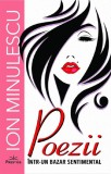 Poezii intr-un bazar sentimental - Ion Minulescu - Prestige