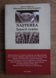 Mihaela Miroiu, Otilia Dragomir - Nasterea. Istorii traite