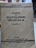 CURS DE PATOLOGIE MEDICALA - VOL. VI - I. HATIEGANU