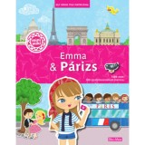 Emma &amp; P&aacute;rizs - Egy v&aacute;ros tele matric&aacute;val - Charlotte Segond-Rabilloud