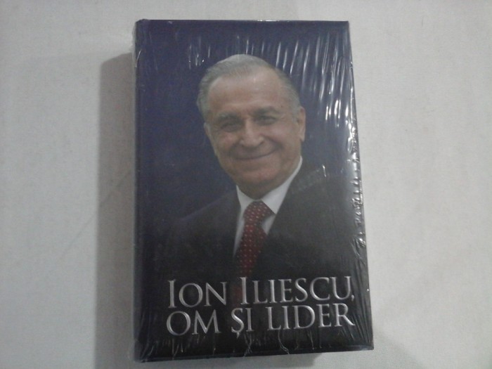 ION ILIESCU OM SI LIDER