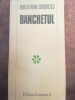 Banchetul povestiri- Mircea Horia Simionescu