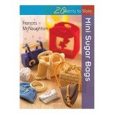 Twenty to Make Mini Sugar Bags
