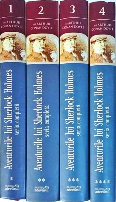 Arthur Conan Doyle - Aventurile lui Sherlock Holmes, 4 volume