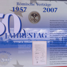 GERMANIA - FDC + MONEDA PROOF - 10 EURO 2007 F, 50 ANI DE LA TRATATUL DE LA ROMA