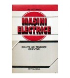 Dan Teodorescu - Masini electrice - Solutii noi - Tendinte -