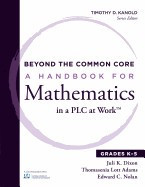 Beyond the Common Core: A Handbook for Mathematics in a Plc @ Work foto