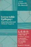 Intractable Epilepsy: Experimental and Clinical Aspects