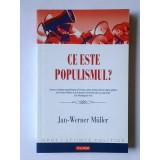 Jan-Werner Muller - Ce este populismul? (Polirom, 2017)