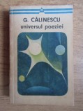 George Calinescu - Universul poeziei