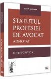 Statutul profesiei de avocat - Stefan Naubauer