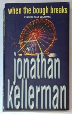 WHEN THE BOUGH BREAKS by JONATHAN KELLERMAN , 2003 foto