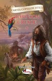 Cumpara ieftin Robinson Crusoe - Volumul 1 | Daniel Defoe, Aramis