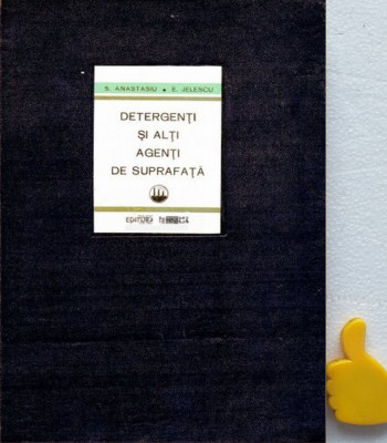Detergenti si alti agenti de suprafata S. Anastasiu, E. Jelescu foto