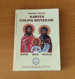 Karyes. Colina Sfinților Rafail, Nicolae și Irina - Vasiliki Rallis