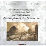 Hermannstadt - die Hauptstadt der Premieren