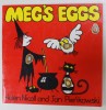 MEG&#039;S EGGS by HELEN NICOLL and JAN PIENKOWSKI , 2009