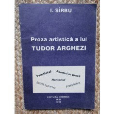 Proza Artistica A Lui Tudor Arghezi - I. Sirbu