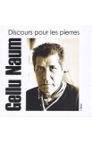 Discours pour les pierres - Gellu Naum