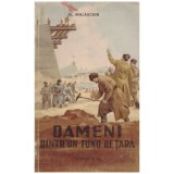 Al. Malaschin - Oameni dintr-un fund de tara - 130888