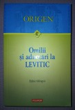 ORIGEN - OMILII SI ADNOTARI LA LEVITIC (EDITIE BILINGVA)