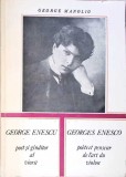 GEORGE ENESCU, POET SI GANDITOR AL VIORII (CU DEDICATIA AUTORULUI)-GEORGE MANOLIU-349901