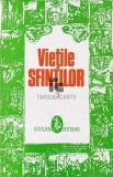 Al. Lascarov-Moldovanu - Vietile sfintilor ( vol. III )