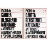 - Pagini din cartea rezistentei nationale antifasciste si antimperialiste a poporului roman vol. I-II - 120023