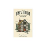 Homeschooling: You're Doing It Right Just by Doing It
