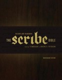 The Scribe Bible: Featuring the Message by Eugene H. Peterson