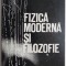Fizica moderna si filozofie &ndash; T. Toro (2-3 sublinieri)