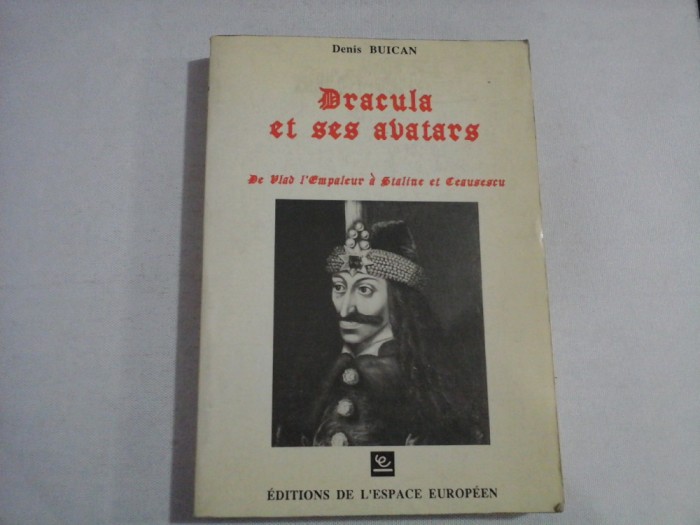 DRACULA ET SES AVATARS - DENIS BUICAN