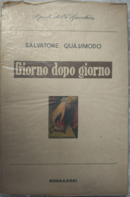 SALVATORE QUASIMODO: GIORNO DOPO GIORNO (introd. CARLO BO/MONDADORI 1961/LB ITA) foto