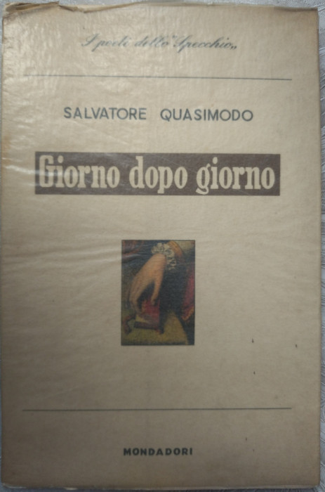 SALVATORE QUASIMODO: GIORNO DOPO GIORNO (introd. CARLO BO/MONDADORI 1961/LB ITA)
