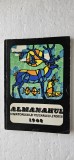 ALMANAHUL VANATORULUI SI PESCARULUI SPORTIV ANUL 1968 ,STARE FOARTE BUNA .