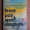 Gheorghe Constantinescu - Primii pasi spre dragoste