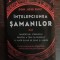 Jose Ruiz - Intelepciunea samanilor